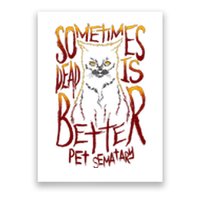 Pet Semetary Dead Is Better Poster