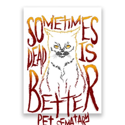 Pet Semetary Dead Is Better Poster