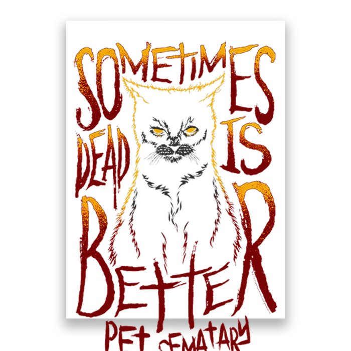 Pet Semetary Dead Is Better Poster