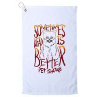 Pet Semetary Dead Is Better Platinum Collection Golf Towel