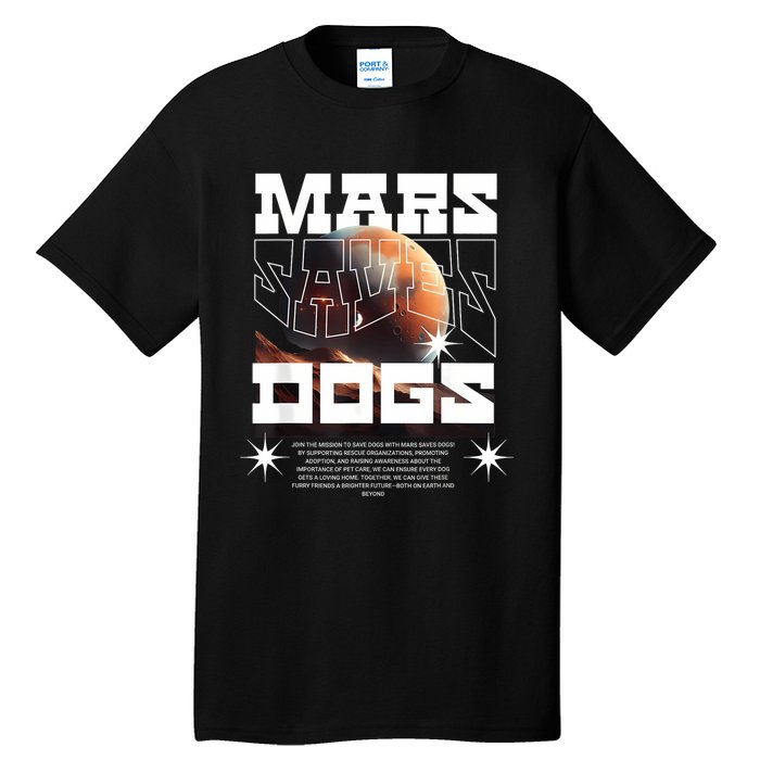 Planet Saves Dogs Tall T-Shirt