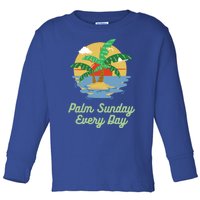 Palm Sunday Every Day: Funny Island Christian Beach Gift Toddler Long Sleeve Shirt