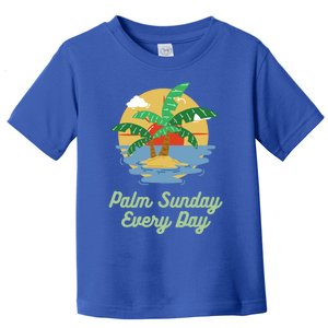 Palm Sunday Every Day: Funny Island Christian Beach Gift Toddler T-Shirt