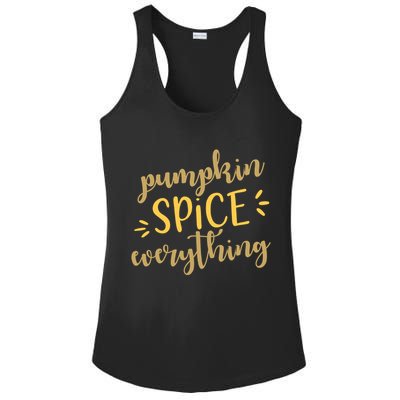 Pumpkin Spice Everything Ladies PosiCharge Competitor Racerback Tank