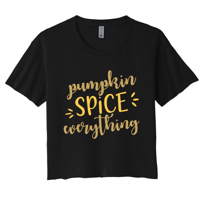 Pumpkin Spice Everything Women's Crop Top Tee