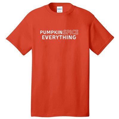 Pumpkin Spice Everything Tall T-Shirt