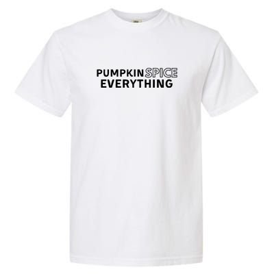 Pumpkin Spice Everything Garment-Dyed Heavyweight T-Shirt