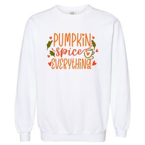 Pumpkin Spice Everything Holiday Festive Garment-Dyed Sweatshirt