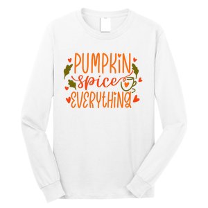 Pumpkin Spice Everything Holiday Festive Long Sleeve Shirt