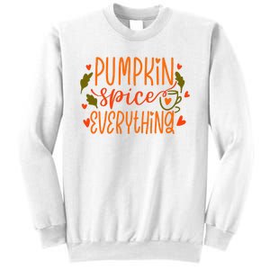 Pumpkin Spice Everything Holiday Festive Sweatshirt