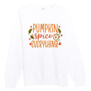 Pumpkin Spice Everything Holiday Festive Premium Crewneck Sweatshirt