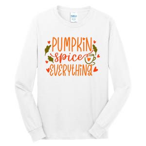 Pumpkin Spice Everything Holiday Festive Tall Long Sleeve T-Shirt