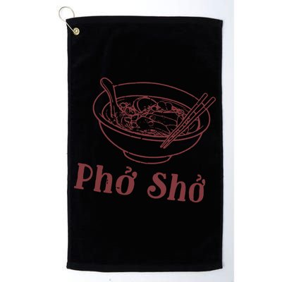 Pho Sho Funny Vietnamese Cuisine Vietnam Foodie Chef Cook Food Golf Towel