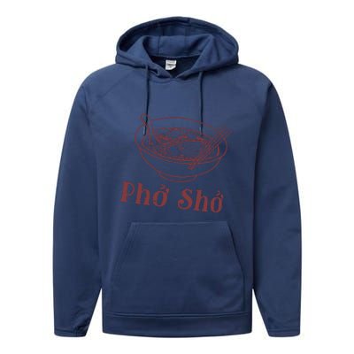 Pho Sho Funny Vietnamese Cuisine Vietnam Foodie Chef Cook Food Performance Fleece Hoodie