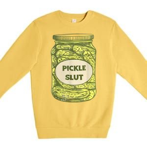 Pickle Slut Funny Canned Pickles Premium Crewneck Sweatshirt