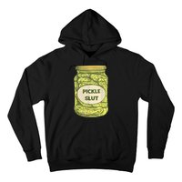 Pickle Slut Funny Canned Pickles Hoodie