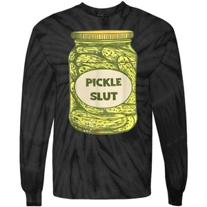 Pickle Slut Funny Canned Pickles Tie-Dye Long Sleeve Shirt