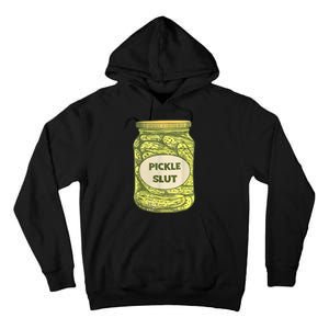 Pickle Slut Funny Canned Pickles Tall Hoodie