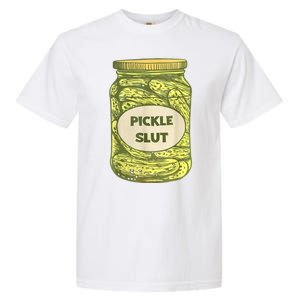 Pickle Slut Funny Canned Pickles Garment-Dyed Heavyweight T-Shirt