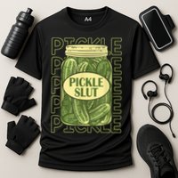Pickle Slut Funny Pickle Slut Who Loves Pickles Cooling Performance Crew T-Shirt
