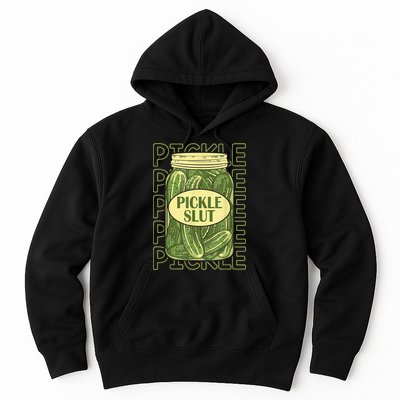 Pickle Slut Funny Pickle Slut Who Loves Pickles Hoodie