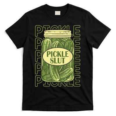 Pickle Slut Funny Pickle Slut Who Loves Pickles T-Shirt