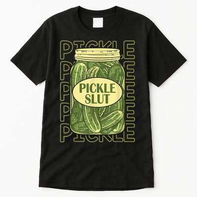 Pickle Slut Funny Pickle Slut Who Loves Pickles Tall T-Shirt