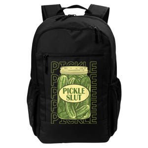 Pickle Slut Funny Pickle Slut Who Loves Pickles Daily Commute Backpack