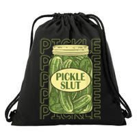 Pickle Slut Funny Pickle Slut Who Loves Pickles Drawstring Bag