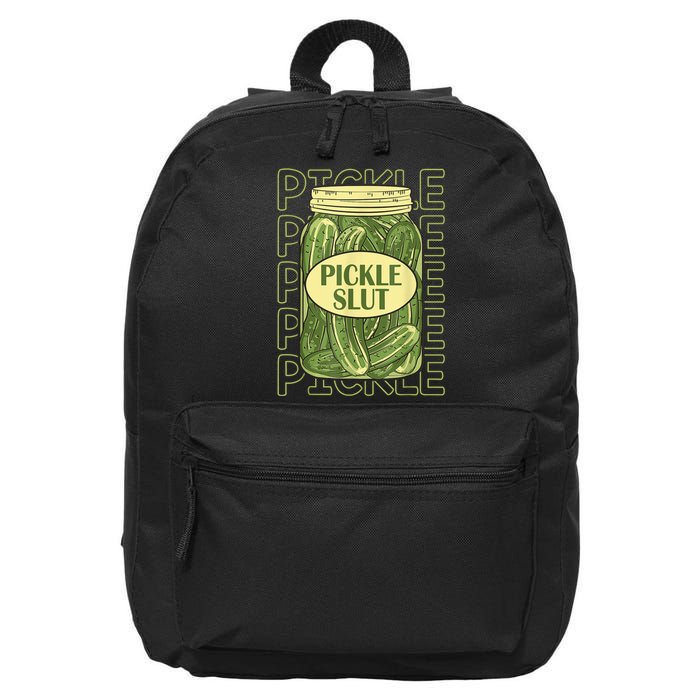 Pickle Slut Funny Pickle Slut Who Loves Pickles 16 in Basic Backpack