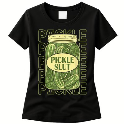 Pickle Slut Funny Pickle Slut Who Loves Pickles Womens T-Shirt
