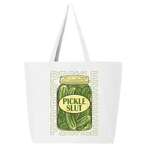 Pickle Slut Funny Pickle Slut Who Loves Pickles 25L Jumbo Tote