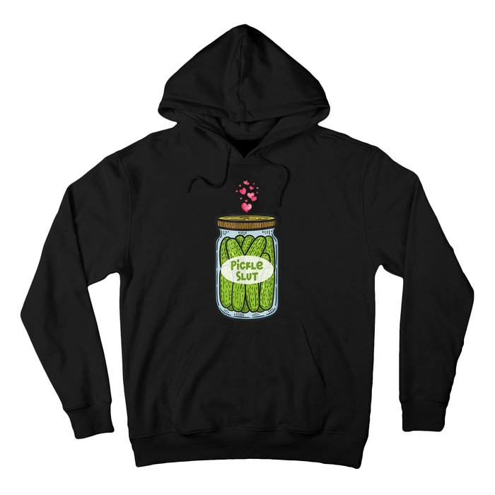 Pickle Slut For Dill And Pickle Lover Hoodie