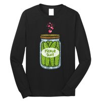 Pickle Slut For Dill And Pickle Lover Long Sleeve Shirt