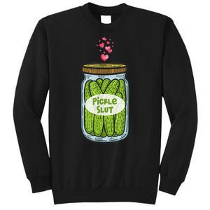 Pickle Slut For Dill And Pickle Lover Sweatshirt