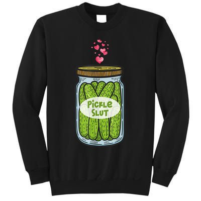 Pickle Slut For Dill And Pickle Lover Sweatshirt