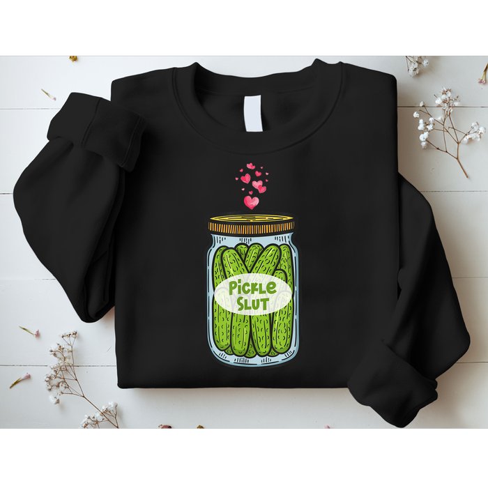 Pickle Slut For Dill And Pickle Lover Sweatshirt