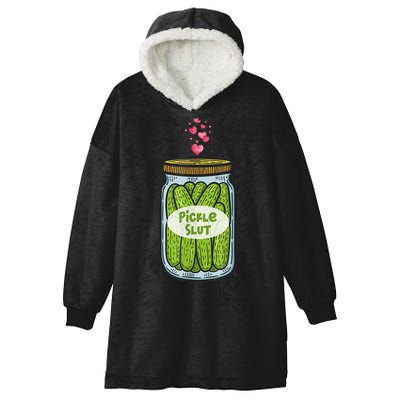 Pickle Slut For Dill And Pickle Lover Hooded Wearable Blanket