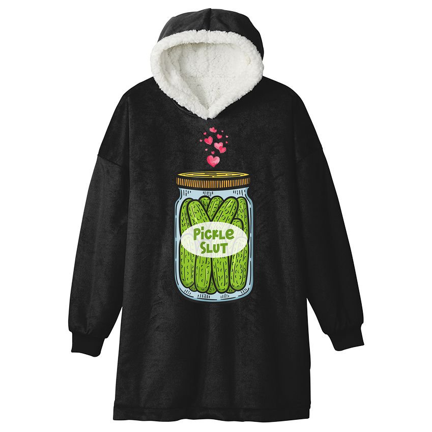 Pickle Slut For Dill And Pickle Lover Hooded Wearable Blanket