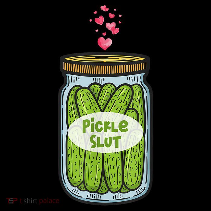 Pickle Slut For Dill And Pickle Lover Button