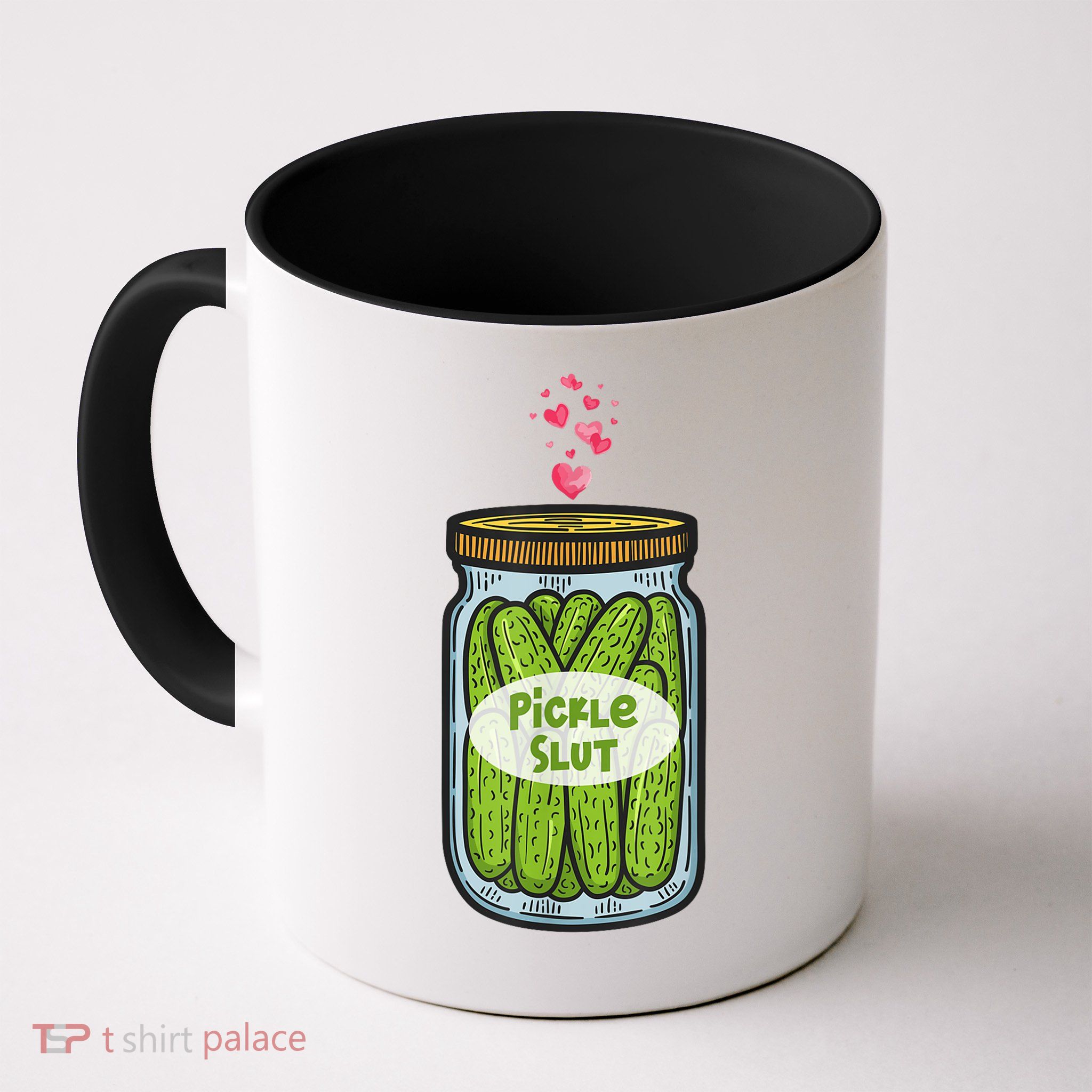 Pickle Slut For Dill And Pickle Lover Mug