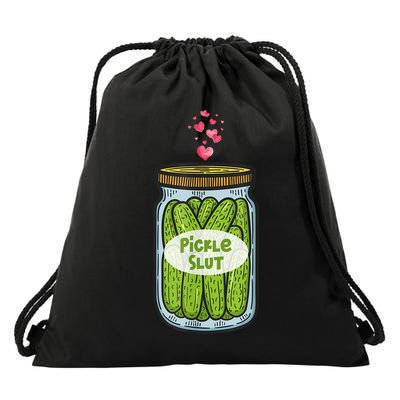 Pickle Slut For Dill And Pickle Lover Drawstring Bag