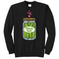 Pickle Slut For Dill And Pickle Lover Tall Sweatshirt