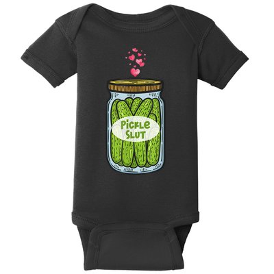 Pickle Slut For Dill And Pickle Lover Baby Bodysuit