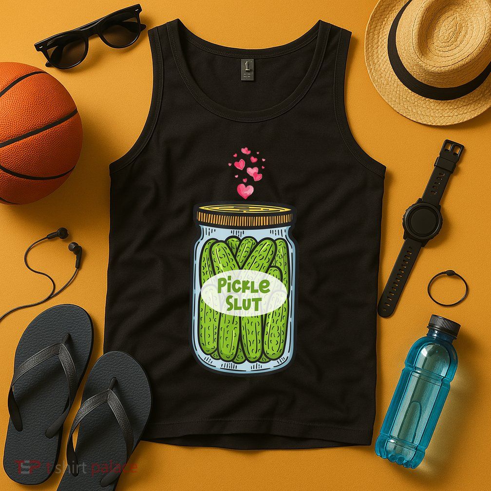 Pickle Slut For Dill And Pickle Lover Tank Top