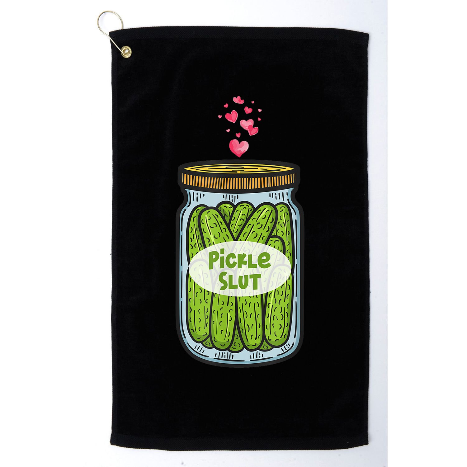 Pickle Slut For Dill And Pickle Lover Golf Towel