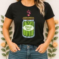 Pickle Slut For Dill And Pickle Lover Womens T-Shirt