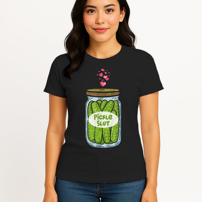 Pickle Slut For Dill And Pickle Lover Womens T-Shirt
