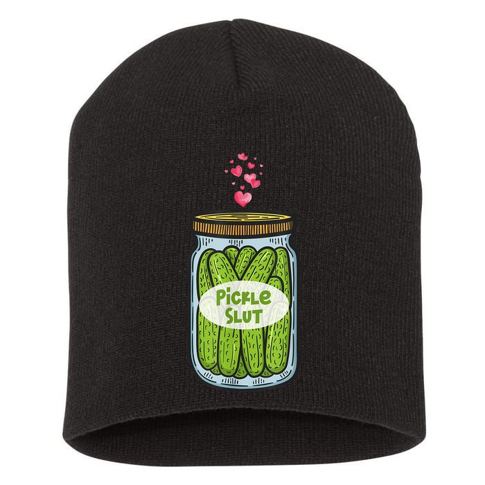 Pickle Slut For Dill And Pickle Lover Short Acrylic Beanie