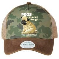 Pug Shirt Funny Tshirt Pugs Make Me Happy You Not So Much Legacy Tie Dye Trucker Hat